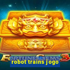 robot trains jogo